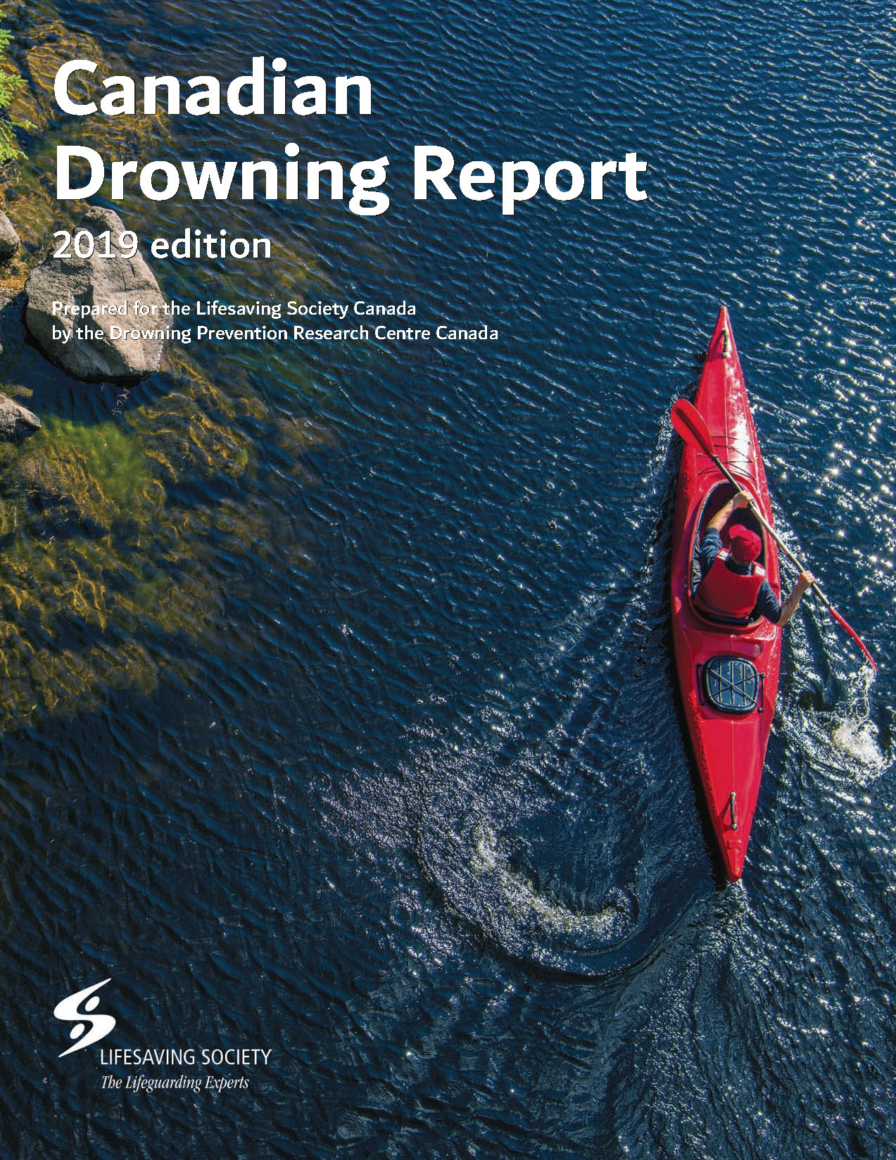 Cover of the Canadian Drowning Report 2019 edition, showing an overhead view of a person paddling a red kayak on clear blue water. Prepared for the Lifesaving Society Canada by the Drowning Prevention Research Centre Canada.